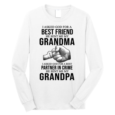 I Asked God For A Best Friend He Sent Me My Grandma Long Sleeve Shirt