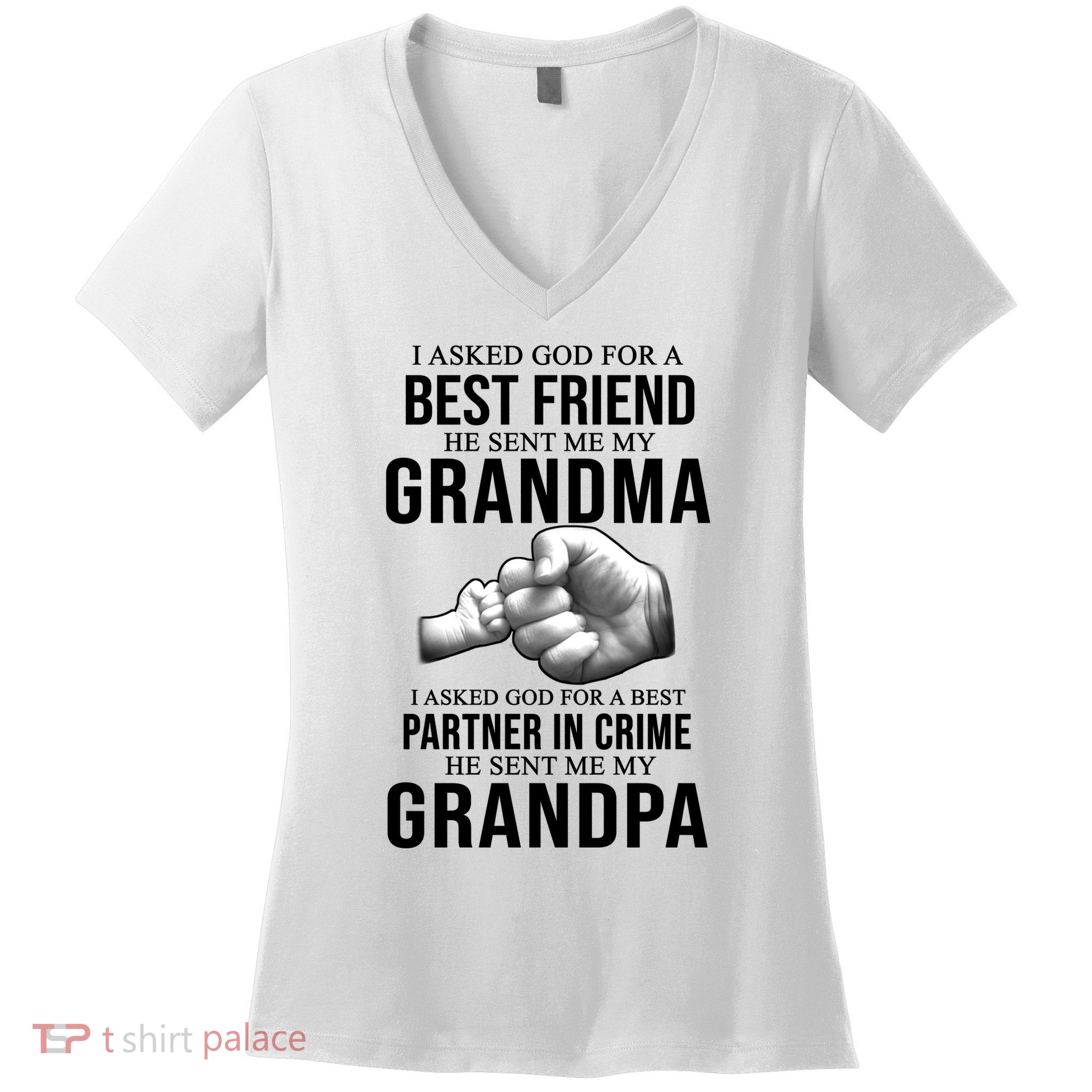 I Asked God For A Best Friend He Sent Me My Grandma Women's V-Neck T-Shirt