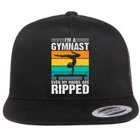 IM A Gymnast Even My Hands Are Ripped Flat Bill Trucker Hat