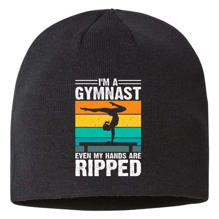 IM A Gymnast Even My Hands Are Ripped Sustainable Beanie