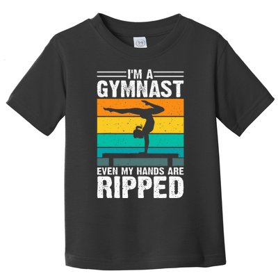 IM A Gymnast Even My Hands Are Ripped Toddler T-Shirt