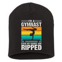 IM A Gymnast Even My Hands Are Ripped Short Acrylic Beanie