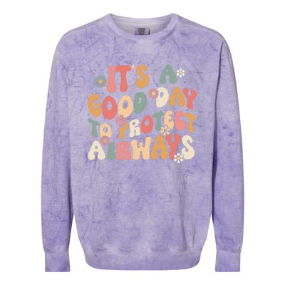 Its A Good Day To Protect Airways Respiratory Therapist Colorblast Crewneck Sweatshirt