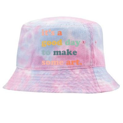 It's A Good Day To Make Art, Artist, Art Maker, Art Lovers Tie-Dyed Bucket Hat