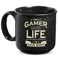 I'm A Gamer Not Because I Don't Have A Life But I Have Many 15oz Campfire Ceramic Mug