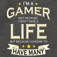 I'm A Gamer Not Because I Don't Have A Life But I Have Many Vector Backpack
