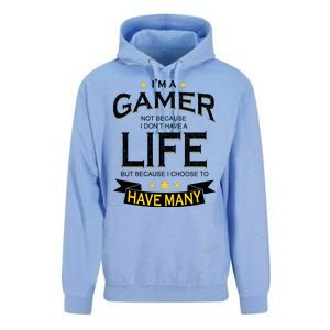 I'm A Gamer Not Because I Don't Have A Life But I Have Many Unisex Surf Hoodie