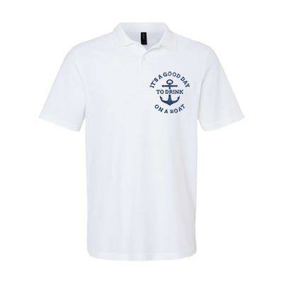 ItS A Good Day To Drink On A Boat Lake Day Drinking Softstyle Adult Sport Polo