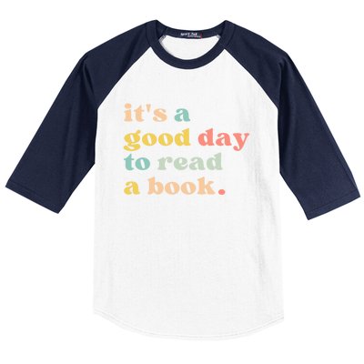 It's A Good Day To Read A Book Gift Baseball Sleeve Shirt