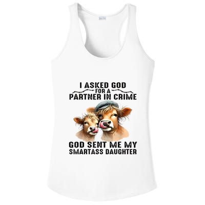 I Asked God Partner In Crime He Sent Me My Smartass Daughter Ladies PosiCharge Competitor Racerback Tank