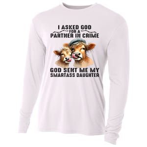 I Asked God Partner In Crime He Sent Me My Smartass Daughter Cooling Performance Long Sleeve Crew