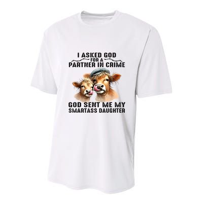 I Asked God Partner In Crime He Sent Me My Smartass Daughter Youth Performance Sprint T-Shirt