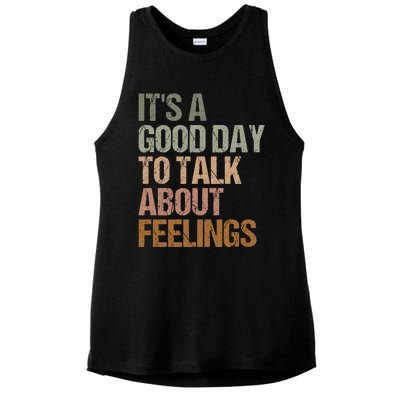 Its A Good Day To Talk About Feelings Funny Mental Health Awareness Ladies PosiCharge Tri-Blend Wicking Tank