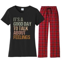 Its A Good Day To Talk About Feelings Funny Mental Health Awareness Women's Flannel Pajama Set