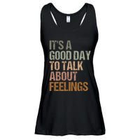 Its A Good Day To Talk About Feelings Funny Mental Health Awareness Ladies Essential Flowy Tank