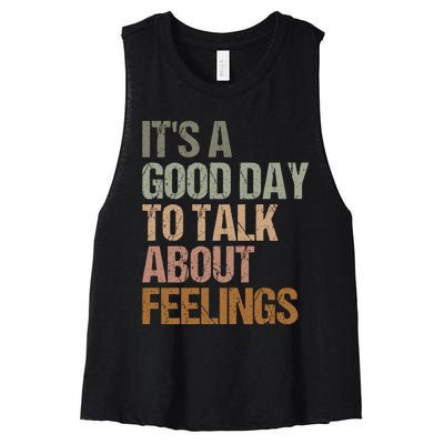 Its A Good Day To Talk About Feelings Funny Mental Health Awareness Women's Racerback Cropped Tank