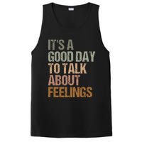 Its A Good Day To Talk About Feelings Funny Mental Health Awareness PosiCharge Competitor Tank