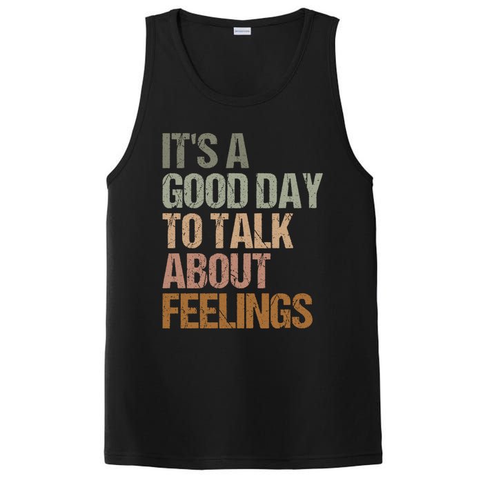 Its A Good Day To Talk About Feelings Funny Mental Health Awareness PosiCharge Competitor Tank