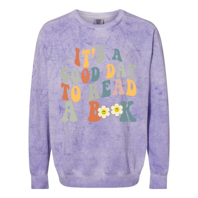 Its A Good Day To Read Books Bookish Groovy Reader Reading Gift Colorblast Crewneck Sweatshirt