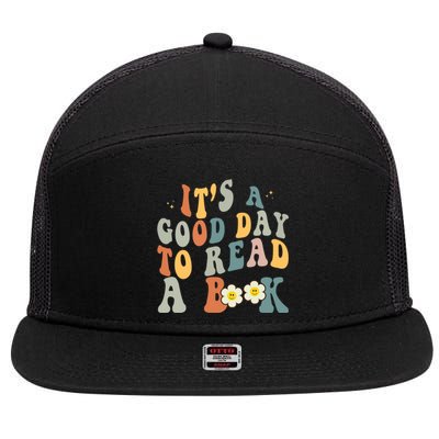 Its A Good Day To Read Books Bookish Groovy Reader Reading Gift 7 Panel Mesh Trucker Snapback Hat