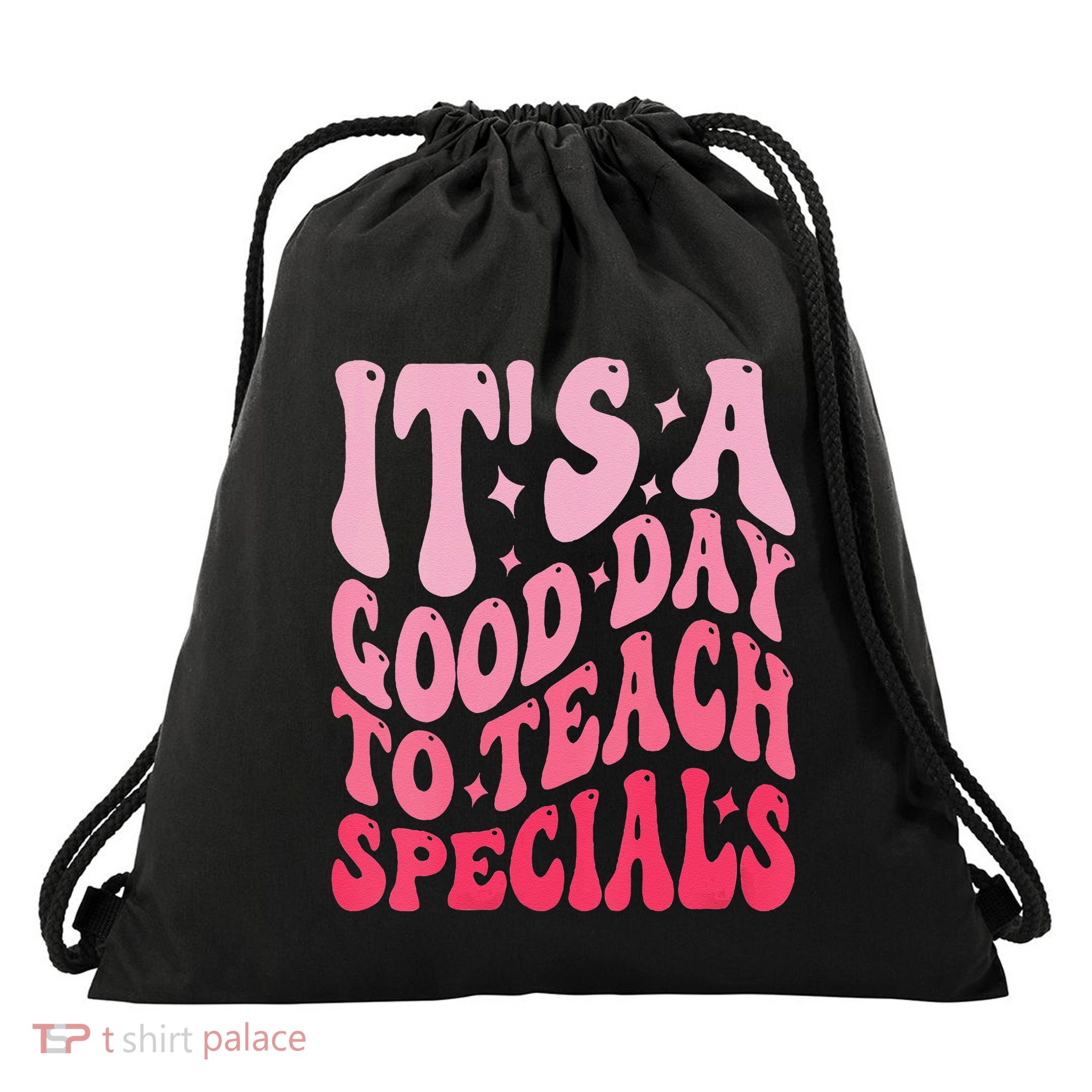 ItS A Good Day To Teach Specials Drawstring Bag