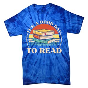 It's A Good Day To Read Tee Retro Book Lover Gift Tie-Dye T-Shirt