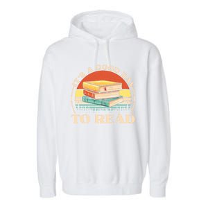 It's A Good Day To Read Tee Retro Book Lover Gift Garment-Dyed Fleece Hoodie