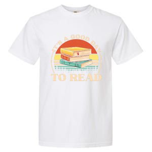 It's A Good Day To Read Tee Retro Book Lover Gift Garment-Dyed Heavyweight T-Shirt