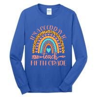 Its A Good Day To Teach Fifth Grade 5Th Grade Teacher Gift Tall Long Sleeve T-Shirt