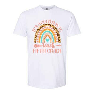 Its A Good Day To Teach Fifth Grade 5Th Grade Teacher Gift Softstyle® CVC T-Shirt