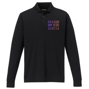 ItS A Good Day To Do Math Gift Performance Long Sleeve Polo