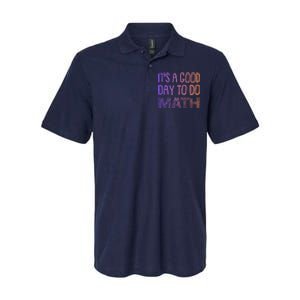 ItS A Good Day To Do Math Gift Softstyle Adult Sport Polo