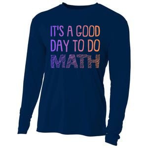 ItS A Good Day To Do Math Gift Cooling Performance Long Sleeve Crew