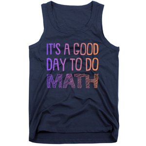 ItS A Good Day To Do Math Gift Tank Top