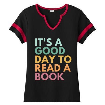 It's A Good Day To Read A Book Gift Ladies Halftime Notch Neck Tee