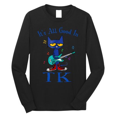 Its All Good In Tk Cat Guitar Transitional Kindergaten Long Sleeve Shirt