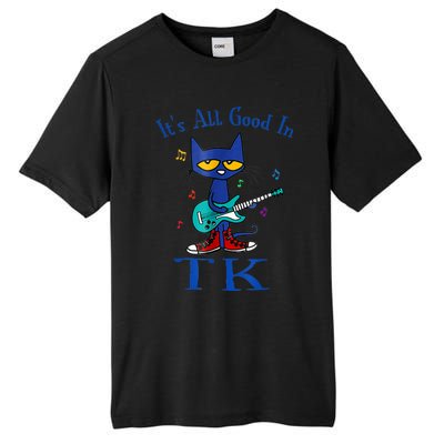 Its All Good In Tk Cat Guitar Transitional Kindergaten Tall Fusion ChromaSoft Performance T-Shirt