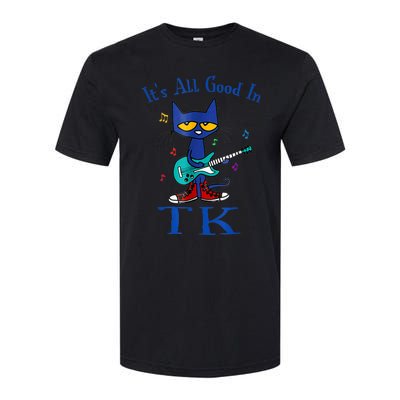 Its All Good In Tk Cat Guitar Transitional Kindergaten Softstyle CVC T-Shirt