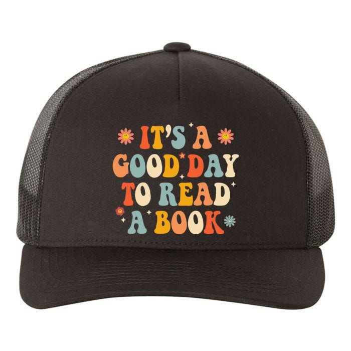 It’s a Good Day to Read a Book Lovers Library Reading  Yupoong Adult 5-Panel Trucker Hat