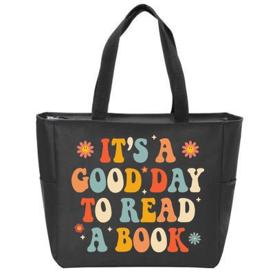 It’s a Good Day to Read a Book Lovers Library Reading  Zip Tote Bag
