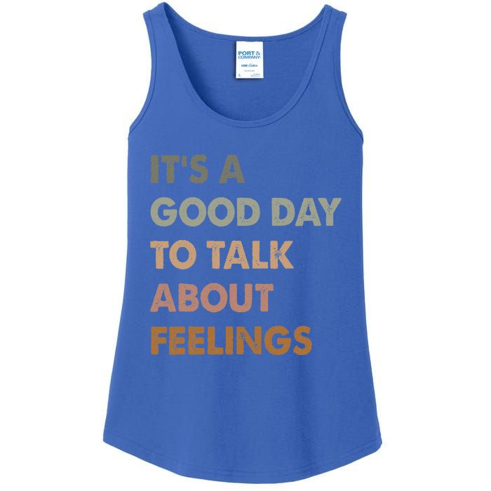 ItS A Good Day To Talk About Feelings Ladies Essential Tank