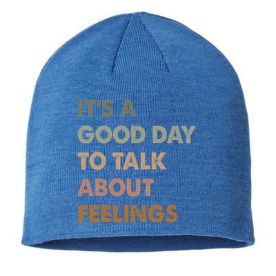 ItS A Good Day To Talk About Feelings Sustainable Beanie