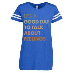 ItS A Good Day To Talk About Feelings Enza Ladies Jersey Football T-Shirt