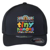 It's A Good Day To Teach Tiny Humans Teacher Teaching School Flexfit Unipanel Trucker Cap