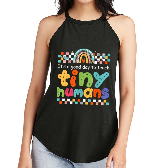 It's A Good Day To Teach Tiny Humans Teacher Teaching School Women's Perfect Tri Rocker Tank