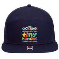 It's A Good Day To Teach Tiny Humans Teacher Teaching School 7 Panel Mesh Trucker Snapback Hat