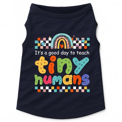 It's A Good Day To Teach Tiny Humans Teacher Teaching School Doggie Tank