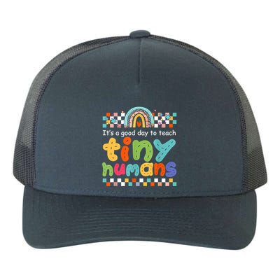 It's A Good Day To Teach Tiny Humans Teacher Teaching School Yupoong Adult 5-Panel Trucker Hat
