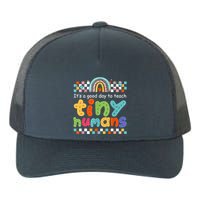 It's A Good Day To Teach Tiny Humans Teacher Teaching School Yupoong Adult 5-Panel Trucker Hat