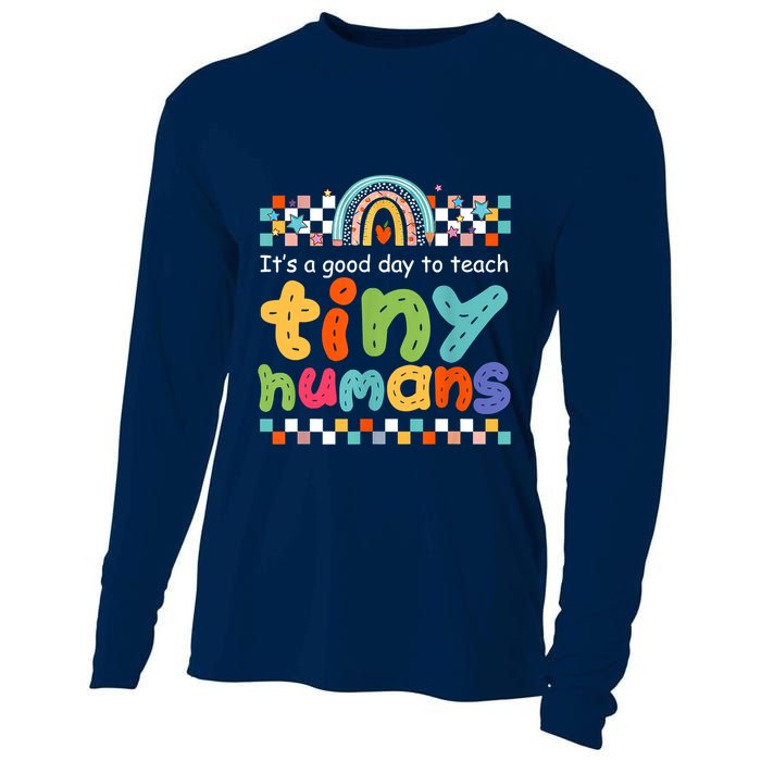 It's A Good Day To Teach Tiny Humans Teacher Teaching School Cooling Performance Long Sleeve Crew